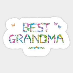 Best Grandma - tropical wordart Sticker